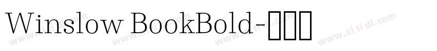 Winslow BookBold字体转换 Winslow BookBold字体转换